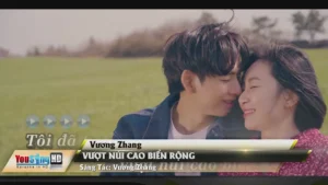 Vượt Núi Cao Biển Rộng – Vương Zhang
