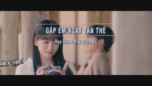 Gặp Em Ngày Tận Thế – Huy Hòa PM & Quân Bùi