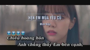 Hẹn Em Mùa Yêu Cũ – Minh Hiếu