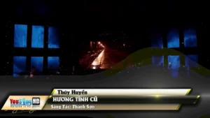 Hương Tình Cũ – Thúy Huyền