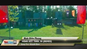 Mình Kết Thúc Đi (Remix) – Đinh Kiến Phong
