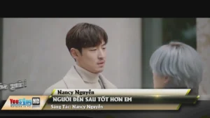 Người Đến Sau Tốt Hơn Em – Nancy Nguyễn