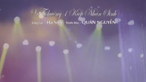 Vô Thường Một Kiếp Nhân Sinh – Quân Nguyễn