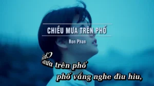 Chiều Mưa Trên Phố – Ron Phan