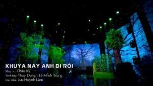 Khuya Nay Anh Đi Rồi – Lê Minh Trung & Thụy Dung
