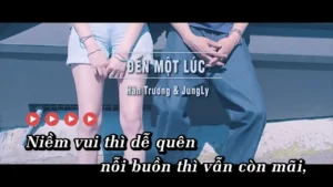 Đến Một Lúc – Hàn Trương & JungLy
