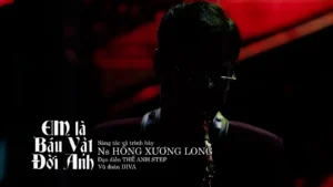 Em Là Báu Vật Đời Anh – Hồng Xương Long