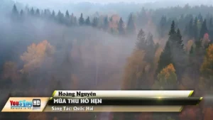 Mùa Thu Hò Hẹn – Hoàng Nguyên