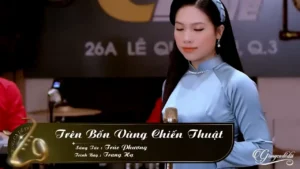 Trên Bốn Vùng Chiến Thuật – Trang Hạ