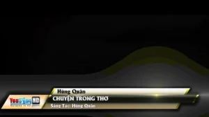 Chuyện Trong Thơ – Hùng Quân