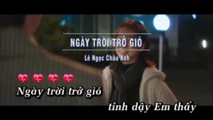 Ngày Trời Trở Gió – Lê Ngọc Châu Anh