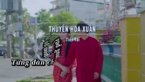 Thuyền Hoa Xuân – Tiến Tới