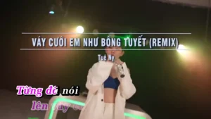 Váy Cưới Em Như Bông Tuyết (Remix) – Tuệ Ny