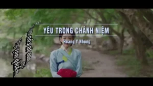 Yêu Trong Chánh Niệm – Hoàng Y Nhung