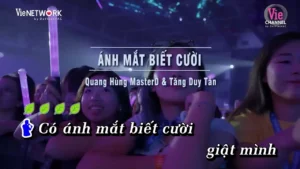 Ánh Mắt Biết Cười – Quang Hùng MasterD & Tăng Duy Tân