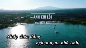 Anh Xin Lỗi – Thân Minh Trang