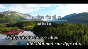 Bài Không Tên Số 15 – Ngô Thái Bảo