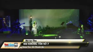 Bài Không Tên Số 7 (BH Media) – Hồ Lệ Thu