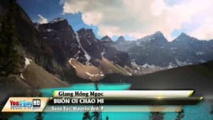 Buồn Ơi Chào Mi – Giang Hồng Ngọc