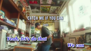 Catch Me If You Can – Logic