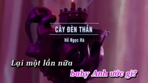 Cây Đèn Thần – Hồ Ngọc Hà