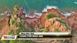 Chẳng Còn Nhau Nữa – Phan Duy Anh