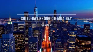 Chiều Nay Không Có Mưa Bay (Rock Tone Nữ) – Tình Ca AI