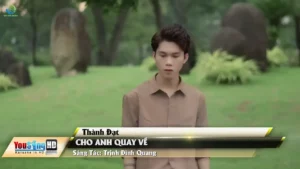 Cho Anh Quay Về – Thành Đạt