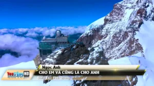 Cho Em Và Cũng Là Cho Anh – Ngọc Anh