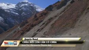 Chúa Hỡi Con Cần Có Chúa – Angelo Band