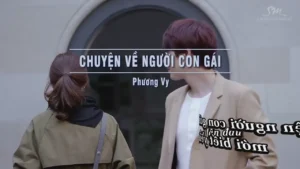 Chuyện Về Người Con Gái – Phương Vy