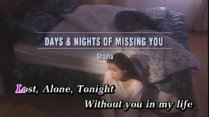 Days & Nights of Missing You – Shayla