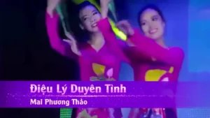 Điệu Lý Duyên Tình – Mai Phương Thảo