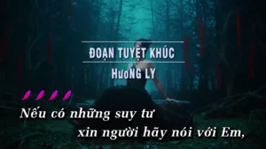 Đoạn Tuyệt Khúc – Hương Ly