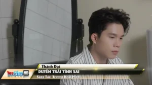 Duyên Trái Tình Sai – Thành Đạt