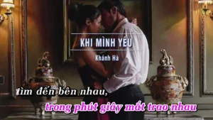 Khi Mình Yêu – Khánh Hà