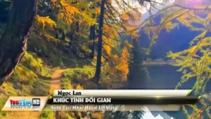 Khúc TÌnh Dối Gian (New) – Ngọc Lan
