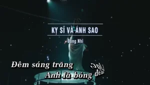 Kỵ Sĩ Và Ánh Sao – Đông Nhi