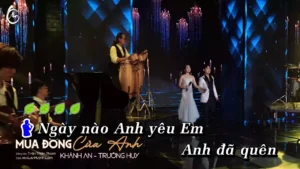 Mùa Đông Của Anh – Khánh An & Trường Huy