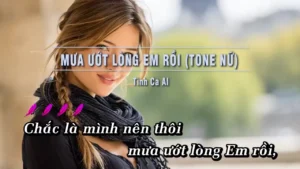 Mưa Ướt Lòng Em Rồi (Tone Nữ) – Tình Ca AI