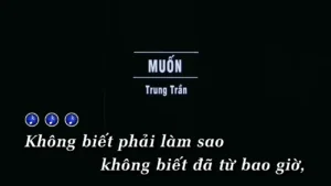 Muốn – Trung Trần