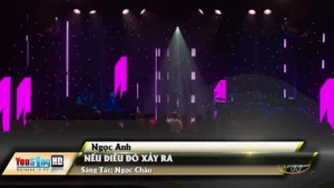 Nếu Điều Đó Xảy Ra – Ngọc Anh
