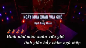 Ngày Mùa Xuân Vừa Ghé – Bạch Công Khanh