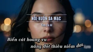 Nỗi Buồn Sa Mạc (Rock Tone Nam) – Tình Ca AI