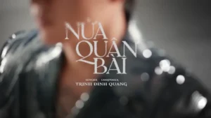 Nửa Quân Bài – Trịnh Đình Quang