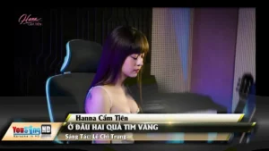 Ở Đâu Hai Quả Tim Vàng – Hana Cẩm Tiên