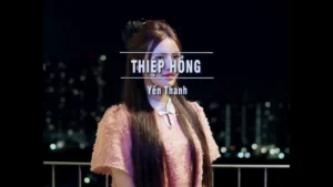 Thiệp Hồng – Yến Thanh