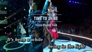 Time To Shine – Trizzie Phương Trinh
