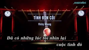 Tình Đơn Côi – Vicky Nhung