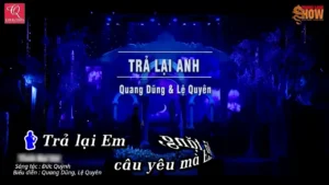 Trả Lại Anh (Live TLS) – Lệ Quyên & Quang Dũng